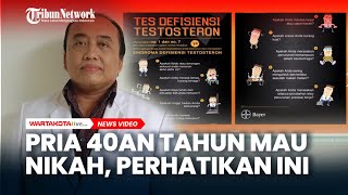 Pria Usia 40an Baru Mau Nikah, Periksa Hormon Testosterone dan Ereksi Pagi Hari