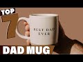 7 Best Dad Mug Ideas for the Perfect Father's Day Gift