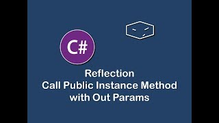 call public instance method with out params using reflection in c#