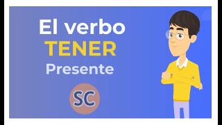 Spanish conjugation - El verbo tener presente - to have present tense