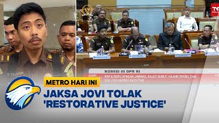 Jaksa Jovi Tolak 'Restorative Justice' [Metro Hari Ini]