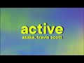 Asake, Travis Scott - Active [Lyrics]