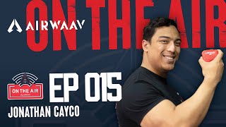 Breaking Records in Powerlifting with Jonathan Cayco // On The Air Podcast 014