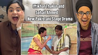 Indian Reacts To Amanat Chan Iftikhar Thakur and Sohail Ahmed New Pakistani Stage Drama