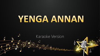 Yenga Annan - D.Imman (Karaoke Version)