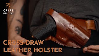 Cross Draw Leather Gun Holster l Craft Holsters Reviews