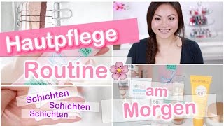 Meine HAUTPFLEGE ROUTINE am MORGEN - Schichten | Mamiseelen