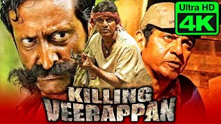 Killing Verrappan - किलिंग वीरप्पन (4K Ultra HD) Hindi Dubbed Movie 2021 | Shiva Rajkumar, Rahaao