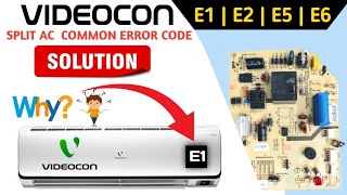 Videocon Non Inverter AC PCB Full Error Code Guide | E1, E2, E5, E6 Repair & Testing in Hindi
