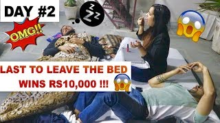 Last to LEAVE the BED wins RS10,000 CHALLENGE !!! *24 HOURS ??*