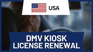 DMV Kiosk Drivers License Renewal (Step-by-Step)
