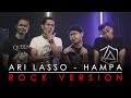 Ari Lasso - Hampa [ROCK VERSION by DCMD feAT DYAN x RAHMAN x OTE]