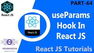 64 | useParams Hook In React Router | URL Params | React JS Tutorial | React Router Dom (Hindi/Urdu)