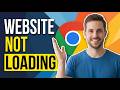 How To Fix Website Not Loading In Chrome (Step By Step Guide)