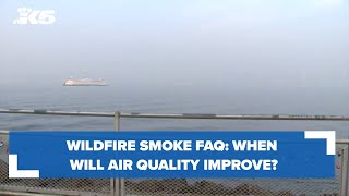 Wildfire smoke FAQ: When will the air quality improve?