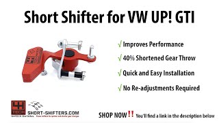 4H-TECH UPGTI-Shift Short throw shifter for VW UP! GTI 115hp. 40% Shortened. VAG MQ200 6-speed.