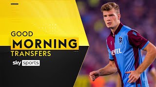 Is Alexander Sortloth the right striker to compete with Kane at Spurs? | Good Morning Transfers