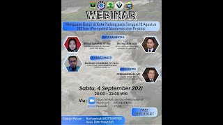 WEBINAR - Mengupas Banjir 18 Agustus 2021 dari Perspektif Akademisi dan Praktisi