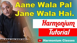 Aane Wala Pal Jane Wala Hai Piano Keyboard Tutorial | Harmonium Classes | आने  वाला  पल टुटोरिअल |