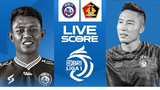 🔴 LIVE SCORE : AREMA FC VS PERSIK  |  LIGA 1 INDONESIA