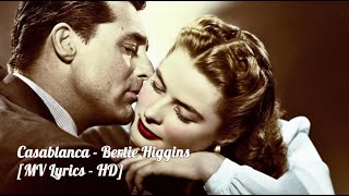 Casablanca - Bertie Higgins [Lyrics - HD]