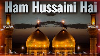 Ham Hussaini Hai Dj Remix🔥New Muharram Dj Qawwali 2022🎧Ham Hussaini Hussaini Muharram Qawwali❤