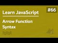 Learn JavaScript In Arabic 2021 - #066 - Arrow Function Syntax