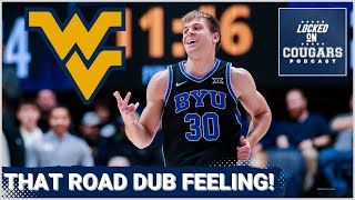 POSTCAST: ROAD WARRIORS! Quad 1 Win in West Virginia Keeps NCAA Hopes Alive! | BYU Cougars Podcast