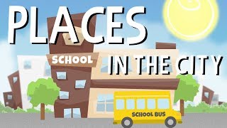 Places in a city - English Educational s | Little Smart Planet