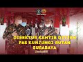 Direktur Kamtib Ditjen PAS Kunjungi Rutan Surabaya | Kabar Rutan #16 - Rutan Surabaya