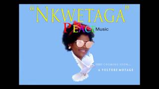 Nkwetaga by PEACE