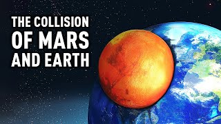 What If Mars and Earth Ever Collide?