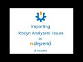 Importing Roslyn Analyzers' Issues in NDepend