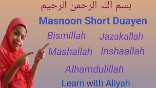 Masnoon Duain || Mashallah || Jazakallah || Alhamdulillah||Bismillah| Inshaallah | Learn with Aliyah