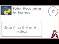 17 | Setup Python virtual environment in Linux | by Hardik Patel