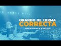 ORANDO DE FORMA CORRECTA | Pastor Moises Bell