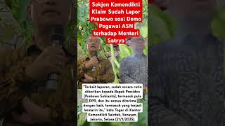 Sekjen Kemendikti Klaim Sudah Lapor Prabowo soal Demo Pegawai ASN terhadap Menteri Satryo