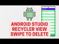 Swipe to Delete Item in RecyclerView