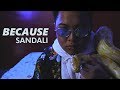 Because - Sandali (Music Video)