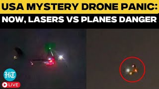 LIVE | USA Mystery Drone Panic: New Lasers Vs Passenger Planes Danger | New Jersey | US News | FAA