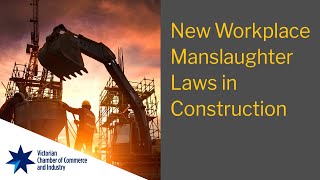 Workplace manslaughter laws in construction