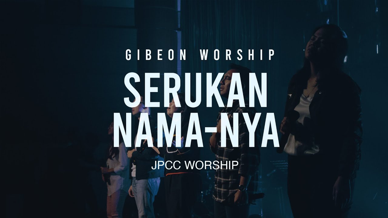 Gibeon Worship "Serukan Nama-Nya" 19 Februari 2023 - YouTube