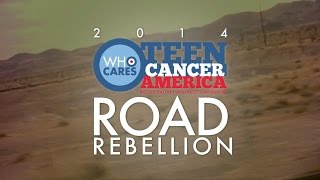 Teen Cancer America's 2014 Road Rebellion