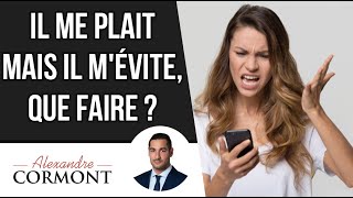 Il me plait mais il m'évite : que faire ?