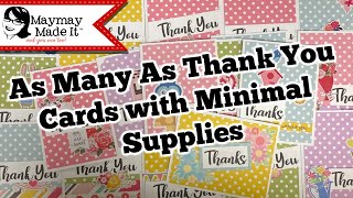 As Many As Thank You Cards with Minimal Supplies