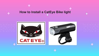 How to Install a Cateye Bike Light