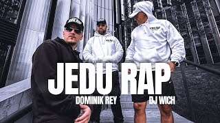 Dominik Rey - Jedu rap (Prod.DJ Wich)