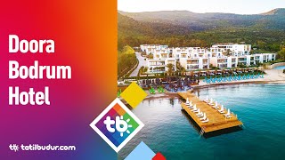 Doora Bodrum Hotel - Tatilbudur.com