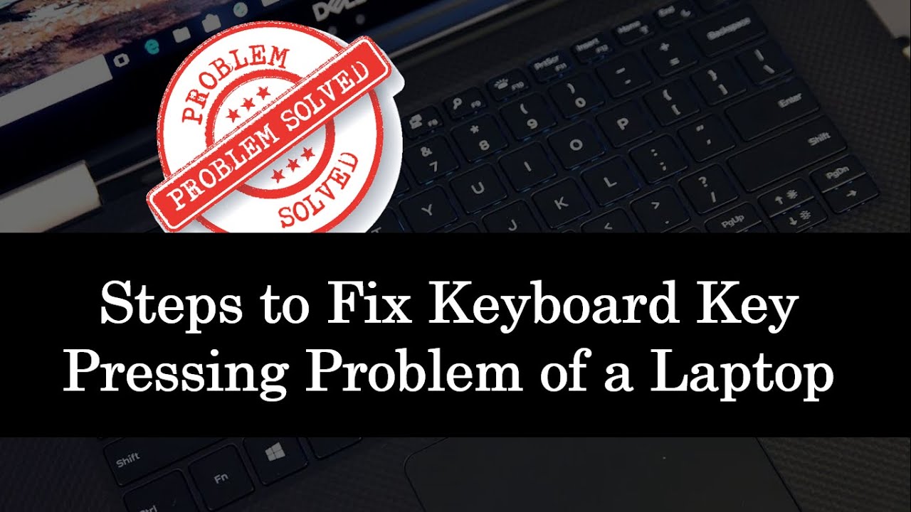 How To Fix Laptop Keyboard Auto Key Pressing Problem? Laptop Key ...