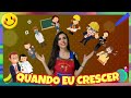 MÚSICA: QUANDO EU CRESCER- MARA MARAVILHA